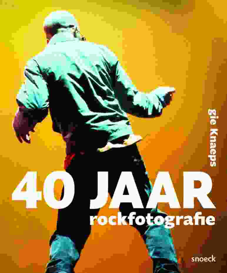 40 Jaar Rock Fotografie